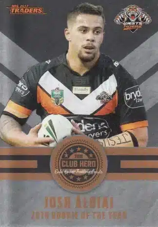 2017 NRL Traders Club Hero - CH32 Josh Aloiai Wests Tigers