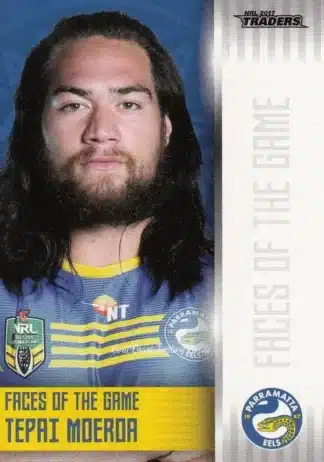 2017 NRL Traders Faces Of The Game - FG28 Tepai Moeroa Parramatta Eels