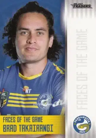 2017 NRL Traders Faces Of The Game - FG30 Brad Takairangi Parramatta Eels