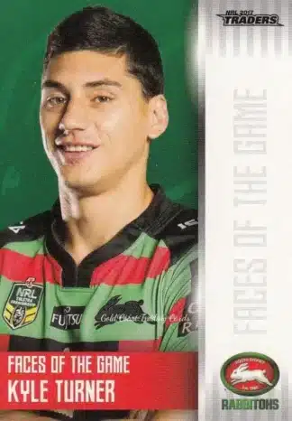 2017 NRL Traders Faces Of The Game - FG36 Kyle Turner South Sydney Rabbitohs