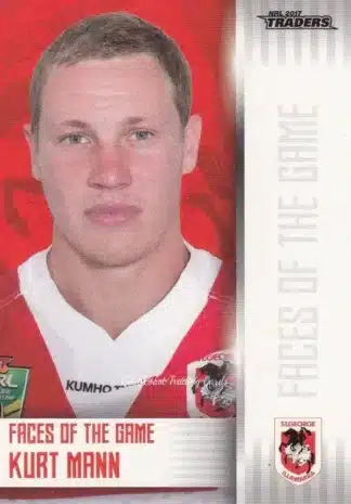 2017 NRL Traders Faces Of The Game - FG37 Kurt Mann St George Dragons