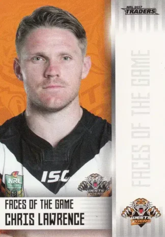 2017 NRL Traders Faces Of The Game - FG46 Chris Lawrence Wests Tigers