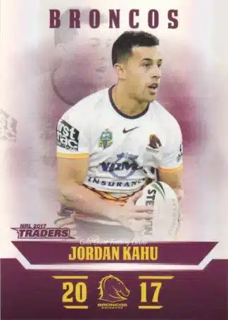 2017 NRL Traders Pearl Specials - PS005 Jordan Kahu Brisbane Broncos