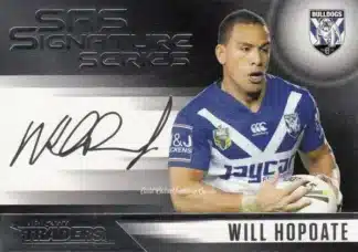 2017 NRL Traders Black SAS Signature - SASB03 Will Hopoate Canterbury Bulldogs