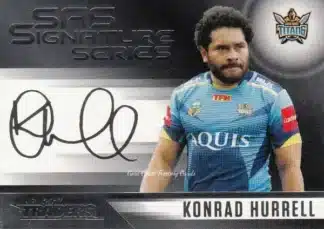 2017 NRL Traders Black SAS Signature - SASB05 Konrad Hurrell Gold Coast Titans