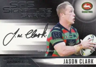 2017 NRL Traders Black SAS Signature - SASB12 Jason Clark South Sydney Rabbitohs