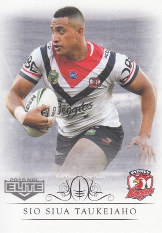2018 NRL Elite Common Card - Base 139 Sio Siua Taukeiaho Sydney Roosters