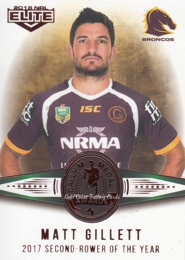 2018 NRL Elite Dally M  Awards - DM19 Matt Gillett Brisbane Broncos