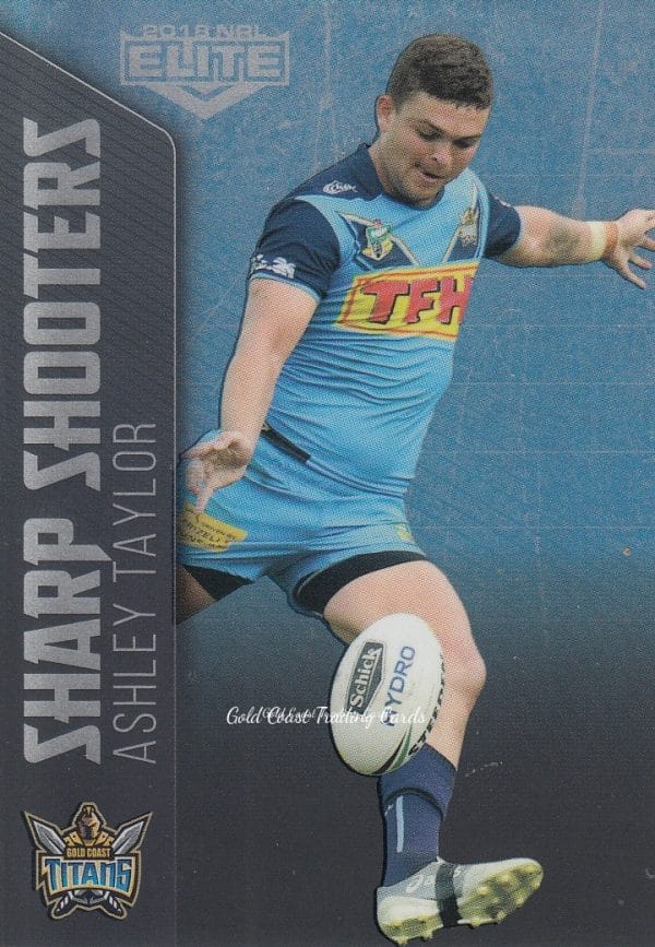 2018 NRL Elite Sharp Shooters - SSH10 Ashley Taylor Gold Coast Titans
