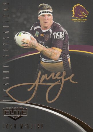 2018 NRL Elite League Sensations Black Signature - LSB01 Josh McGuire Brisbane Broncos