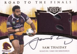 2018 NRL Elite Road To Finals Jersey Patch Signature - RFS1 Sam Thaiday Brisbane Broncos