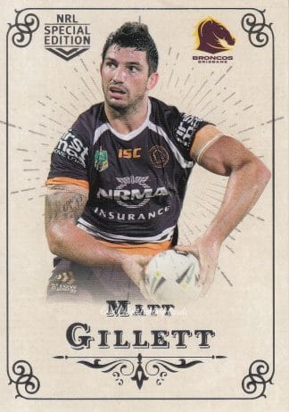 2018 NRL Glory Common Card - Base 002 Matt Gillett Brisbane Broncos