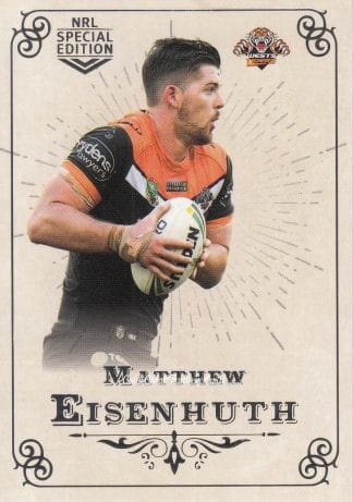 2018 NRL Glory Common Card - Base 077 Matthew Eisenhuth Wests Tigers