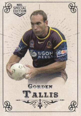 2018 NRL Glory Common Card - Base 180 Gorden Tallis Brisbane Broncos