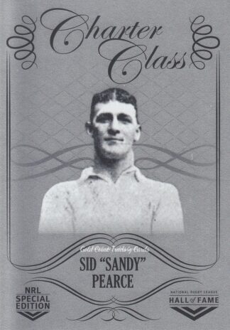 2018 NRL Glory Charter Class Chrome - CCC004 Sid Pearce