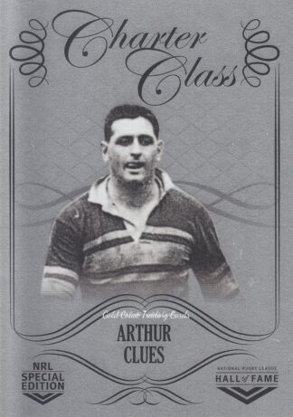 2018 NRL Glory Charter Class Chrome - CCC041 Arthur Clues