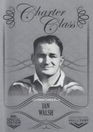 2018 NRL Glory Charter Class Chrome - CCC051 Ian Walsh