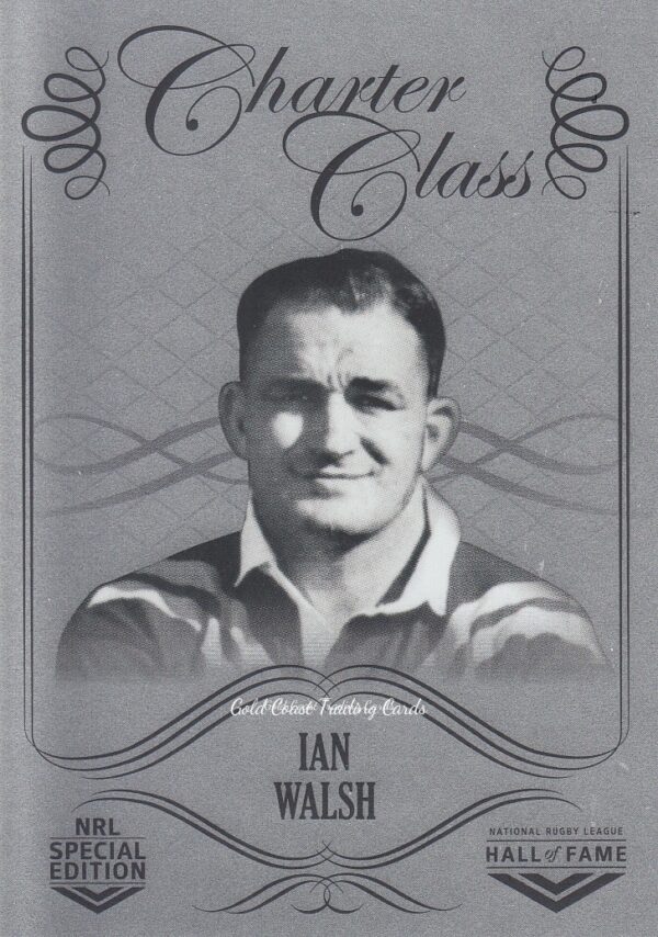 2018 NRL Glory Charter Class Chrome - CCC051 Ian Walsh
