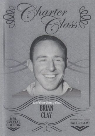 2018 NRL Glory Charter Class Chrome - CCC053 Brian Clay
