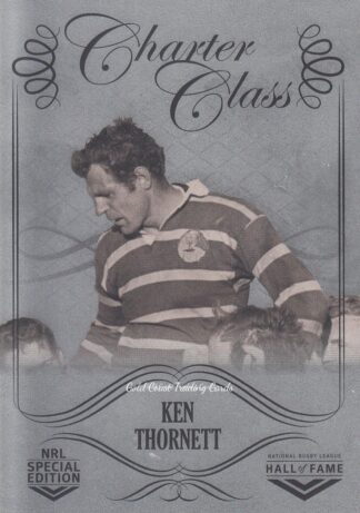 2018 NRL Glory Charter Class Chrome - CCC063 Ken Thornett