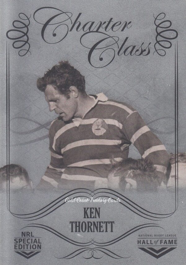 2018 NRL Glory Charter Class Chrome - CCC063 Ken Thornett