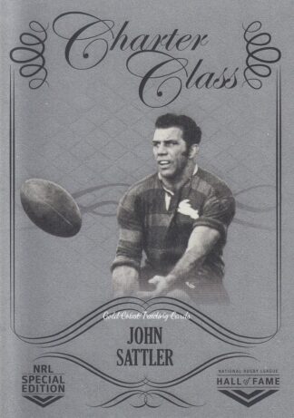2018 NRL Glory Charter Class Chrome - CCC069 John Sattler South Sydney Rabbitohs