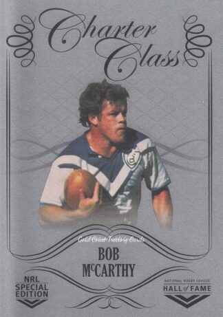 2018 NRL Glory Charter Class Chrome - CCC070 Bob McCarthy South Sydney Rabbitohs