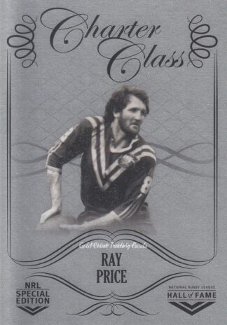 2018 NRL Glory Charter Class Chrome - CCC079 Ray Price Parramatta Eels