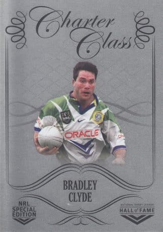 2018 NRL Glory Charter Class Chrome - CCC095 Bradley Clyde Canberra Raiders