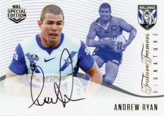 2018 NRL Glory Future Famers Signature - FFS02 Andrew Ryan Canterbury Bulldogs