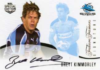 2018 NRL Glory Future Famers Signature - FFS03 Brett Kimmorley Cronulla Sharks