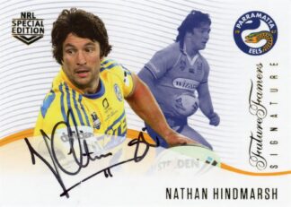2018 NRL Glory Future Famers Signature - FFS08 Nathan Hindmarsh Parramatta Eels