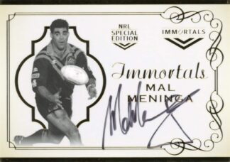 2018 NRL Glory Immortals Signatures - IMS13 Mal Meninga Canberra Raiders