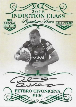 2018 NRL Glory Induction Class Signature - INDS06 Petero Civoniceva Brisbane Broncos