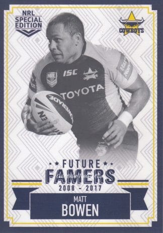 2018 NRL Glory Future Famers - FF17 Matt Bowen North QLD Cowboys