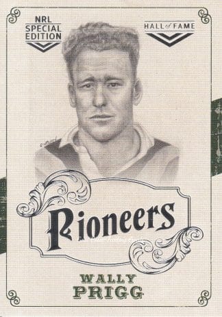 2018 NRL Glory Pioneers - PS29 Wally Prigg