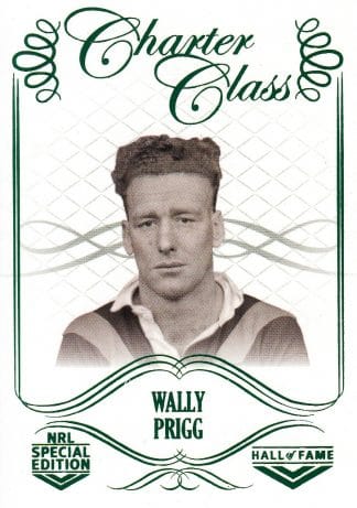 2018 NRL Glory Charter Class - CC029 Wally Prigg