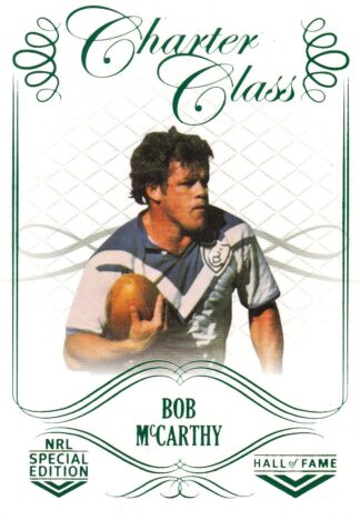 2018 NRL Glory Charter Class - CC070 Bob McCarthy South Sydney Rabbitohs