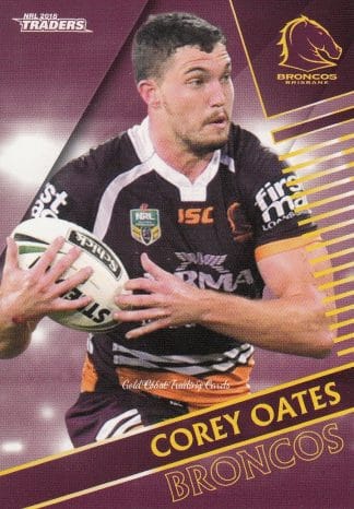 2018 NRL Traders Common Card - Base 007 Corey Oates Brisbane Broncos
