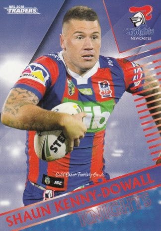 2018 NRL Traders Common Card - Base 075 Shaun Kenny-Dowall Knights