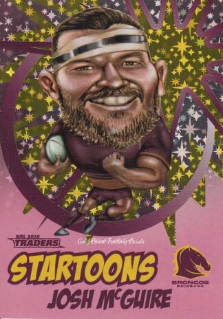 2018 NRL Traders Startoons Pink - SP01 Josh McGuire Brisbane Broncos