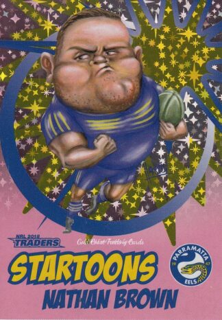 2018 NRL Traders Startoons Pink - SP11 Nathan Brown Parramatta Eels
