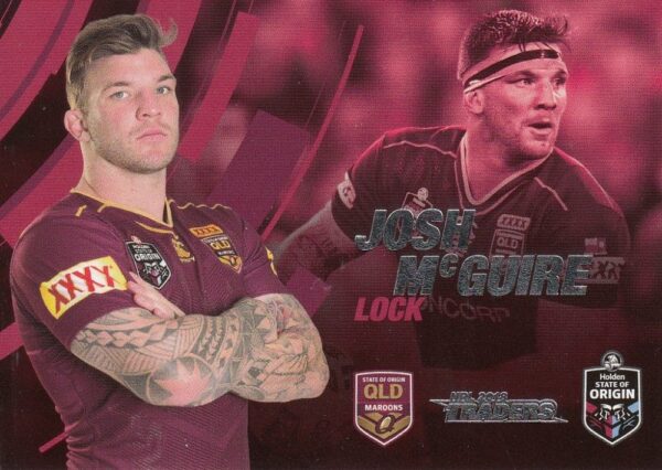 2018 NRL Traders State Of Origin Stars - SOO30 Josh Mcguire QLD Maroons