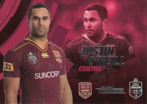 2018 NRL Traders State Of Origin Stars - SOO37 Justin O'Neill QLD Maroons