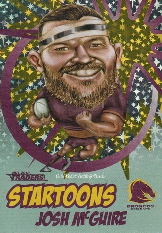 2018 NRL Traders Startoons Green - SG01 Josh McGuire Brisbane Broncos