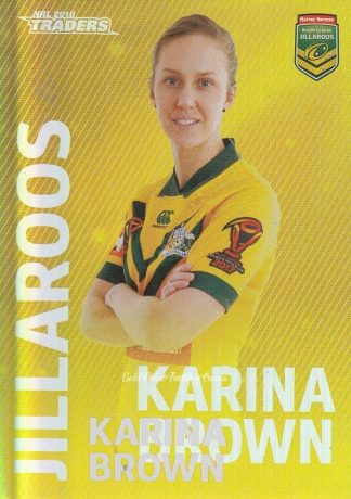 2018 NRL Traders World Cup Hero Parallel - WCP28 Karina Brown Jillaroos