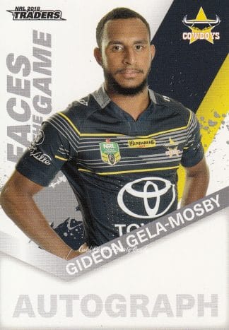 2018 NRL Traders Faces Of The Game - FG34 Gideon Gela-Mosby North Qld Cowboys