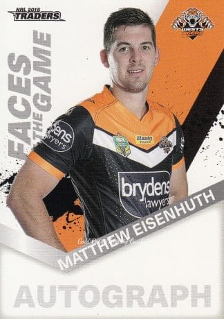 2018 NRL Traders Faces Of The Game - FG62 Matthew Eisenhuth Wests Tigers