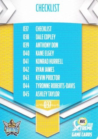 2018 NRL Xtreme Common Card - Base 037 Checklist Gold Coast Titans