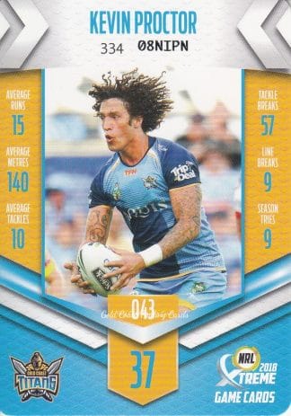2018 NRL Xtreme Common Card - Base 043 Kevin Proctor Gold Coast Titans
